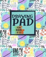 Drawing Pad for Kids 9-12