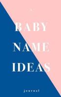 A Baby Name Ideas Journal