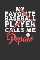 My Favorite Baseball Player Calls Me Papaw