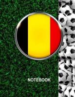Notebook. Belgium Flag And Soccer Balls Cover. For Soccer Fans. Blank Lined Planner Journal Diary.
