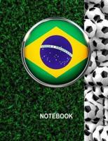 Notebook. Brazil Flag And Soccer Balls Cover. For Soccer Fans. Blank Lined Planner Journal Diary.