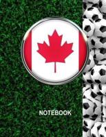 Notebook. Canada Flag And Soccer Balls Cover. For Soccer Fans. Blank Lined Planner Journal Diary.