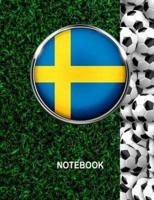 Notebook. Sweden Flag And Soccer Balls Cover. For Soccer Fans. Blank Lined Planner Journal Diary.