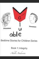 Value-Able Bedtime Stories for Children Series Book 1