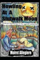 Howling at a Slutwalk Moon