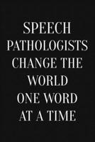 Speech Pathologists Change the World One Word at a Time