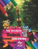 The Ultimate Robot Jumbo Coloring Book Age 3-12