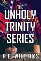 Unholy Trinity Series