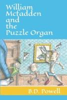 William Mcfadden and the Puzzle Organ