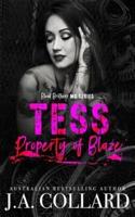 Tess, Property of Blaze