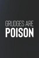 Grudges Are Poison