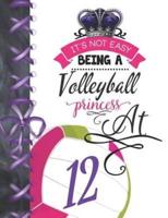 It's Not Easy Being A Volleyball Princess At 12