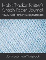 Habit Tracker Knitter's Graph Paper Journal