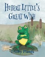 Hubert Little's Great Wish