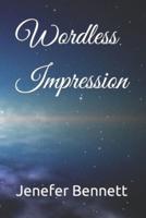 Wordless Impression
