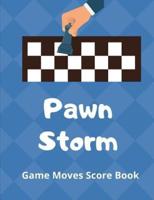 Pawn Storm Game Moves Score Book