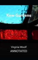 Kew Gardens Annotated