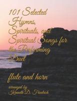101 Selected Hymns, Spirituals, and Spiritual Songs for the Performing Duet