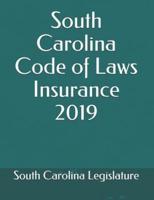 South Carolina Code of Laws Insurance 2019