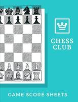 Chess Club Game Score Sheets