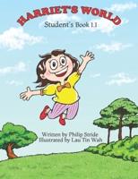 Harriet's World Student's Book 1.1