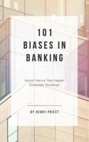 101 Biases in Banking