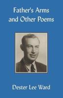 Father's Arms and Other Poems