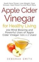 Apple Cider Vinegar for Healthy Living