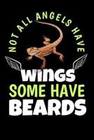 Not All Angels Have Wings Some Have Beards