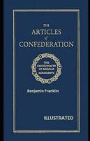 The Articles of Confederation Illustrated