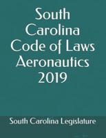 South Carolina Code of Laws Aeronautics 2019