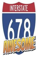 Interstate 678 Awesome