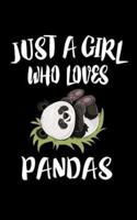 Just A Girl Who Loves Pandas
