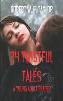 24 Twistful Tales