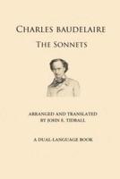 Charles Baudelaire: The Sonnets: Arranged and Translated by John E. Tidball