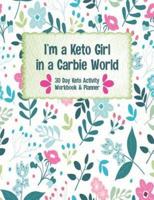 I'm a Keto Girl in a Carbie World