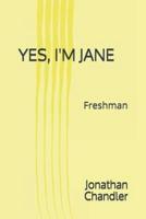 Yes, I'm Jane