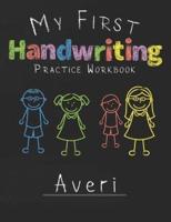 My First Handwriting Practice Workbook Averi