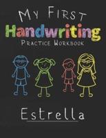 My First Handwriting Practice Workbook Estrella