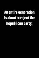 An Entire Generation Is About to Reject the Republican Party.