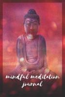 Mindful Meditation Journal