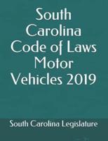 South Carolina Code of Laws Motor Vehicles 2019