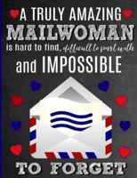 A Truly Amazing Mailwoman Is Hard To Find, Difficult To Part With And Impossible To Forget