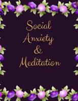 Social Anxiety and Meditation