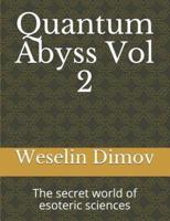 Quantum Abyss Vol 2