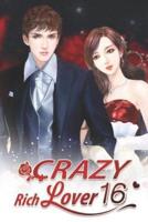 Crazy Rich Lover 16