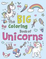 The Big Coloring Book of Unicorns