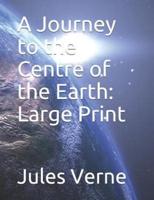 A Journey to the Centre of the Earth