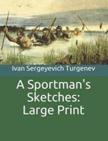 A Sportman's Sketches