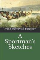 A Sportman's Sketches